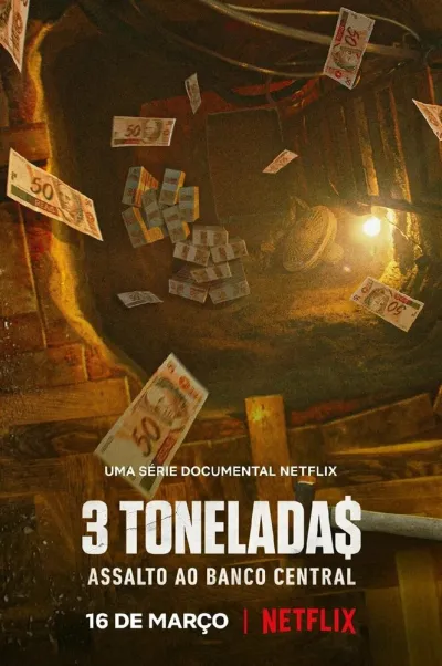 3 тонны: ограбление Центрального банка Бразилии (Сезон 1)
